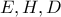 E,H,D