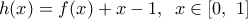 h(x)=f(x)+x-1,\,\,\,x\in [0,\,\,1]