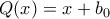 Q(x)=x+b_{0} Q(x)=x+b_{0}