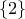 \{2\}
