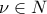 \nu\in N