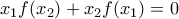 x_1f(x_2)+x_2f(x_1)=0