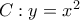 C:y=x^2
