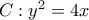 C:y^2=4x