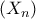 (X_{n})
