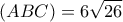 \displaystyle{(ABC)=6\sqrt{26}}