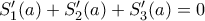 S_{1}'(a)+S_{2}'(a)+S_{3}'(a)=0