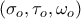 \displaystyle{(\sigma_o,\tau_o,\omega_o)}