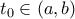 t_0\in(a,b)