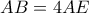 AB=4AE