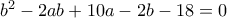 b^2-2ab+10a-2b-18=0