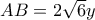 AB=2\sqrt{6}y