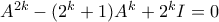 A^{2k}-(2^{k}+1)A^{k}+2^{k}I=0