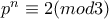 p^{n}\equiv 2 (mod3)