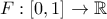 F:[0,1]\to \mathbb{R}