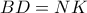 BD=NK