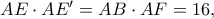 AE \cdot AE' = AB \cdot AF = 16,