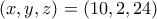 \displaystyle{(x,y,z)=(10,2,24)}