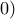 0)