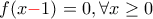 f(x{\color{red}-}1)=0,\forall x\ge 0