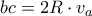 bc=2R\cdot v_{a}