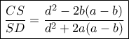 \boxed{\frac{{CS}}{{SD}} = \frac{{{d^2} - 2b(a - b)}}{{{d^2} + 2a(a - b)}}}