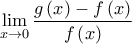 \displaystyle{\mathop {\lim }\limits_{x \to 0} \frac{{g\left( x \right) - f\left( x \right)}}{{f\left( x \right)}}}
