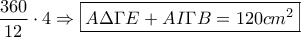 \dfrac{360}{12} \cdot 4 \Rightarrow \boxed{A \Delta \Gamma E+ AI \Gamma B=120 cm^{2}}