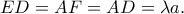 \displaystyle
ED = AF = AD = \lambda a.
\displaystyle
ED = AF = AD = \lambda a.