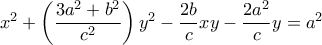 x^2+\left(\dfrac{3a^2+b^2}{c^2}\right)y^2-\dfrac{2b}{c}xy-\dfrac{2a^2}{c}y=a^2