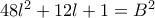 48l^2+12l+1=B^2