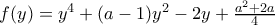 f(y)=y^4+(a-1)y^2-2y+\frac{a^2+2a}{4}