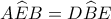 A\widehat{E}B=D\widehat{B}E