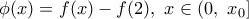 \phi (x)=f(x)-f(2),\,\,x\in (0,\,\,{{x}_{0}}]