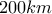 200 km