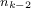 &Kappa;_{n_{k-2}}
