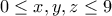 0\leq x, y, z \leq 9