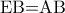 \textrm{EB=AB}