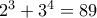 2^3+3^4=89