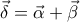 \vec{\delta}=\vec{\alpha}+\vec{\beta}