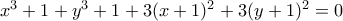 x^3+1+y^3+1+3(x+1)^2 +3(y+1)^2=0