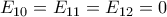 E_{10}=E_{11}=E_{12}=0