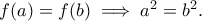 f(a)=f(b)\implies a^2=b^2.