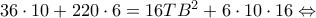 36 \cdot 10 + 220 \cdot 6 = 16T{B^2} + 6 \cdot 10 \cdot 16 \Leftrightarrow