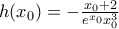 h({{x}_{0}})=-\frac{{{x}_{0}}+2}{{{e}^{{{x}_{0}}}}x_{0}^{3}}