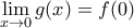 \displaystyle \lim_{x \to 0}g(x)=f(0)