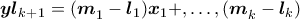 {\boldsymbol y}{\boldsymbol l}_k_+_1= {(\boldsymbol m}_1-{\boldsymbol l}_1){\boldsymbol x}_1+,\ldots,{(\boldsymbol m}_k-{\boldsymbol l}_k)
