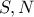 S,N