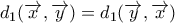 d_1({\overrightarrow{x},\overrightarrow{y}})=d_1({\overrightarrow{y},\overrightarrow{x}})