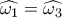 \widehat {{\omega _1}} = \widehat {{\omega _3}}\,\,\,
